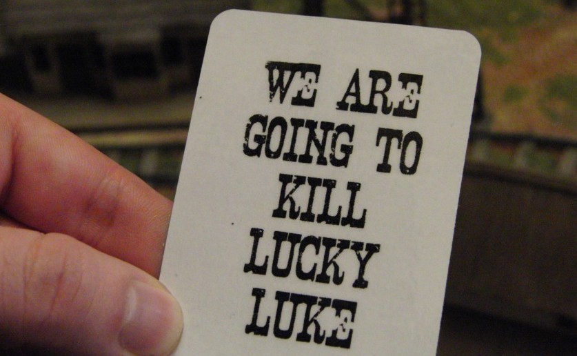"We are going to kill Lucky Luke"